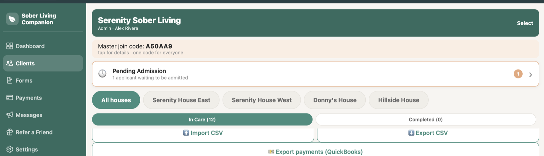 Sober Living Companion operator dashboard: master join code, pending admissions, filters for four houses, In Care count, and CSV and QuickBooks payment export